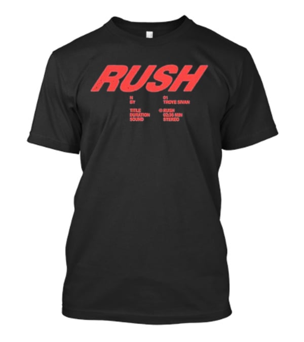 RUSH Troye Sivan 02:39 Min Stereo T-Shirt