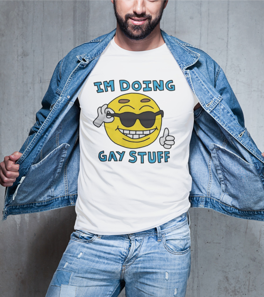 IM DOING GAY STUFF Cool Emoji With Sunglasses And Thumbs Up T-Shirt