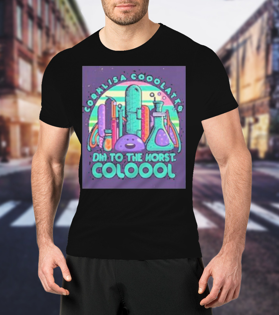 Coohlisa Cooolattb Ohi To The Horst Coloool T-Shirt