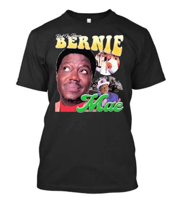 Rest In Peace Bernie Mac T-Shirt