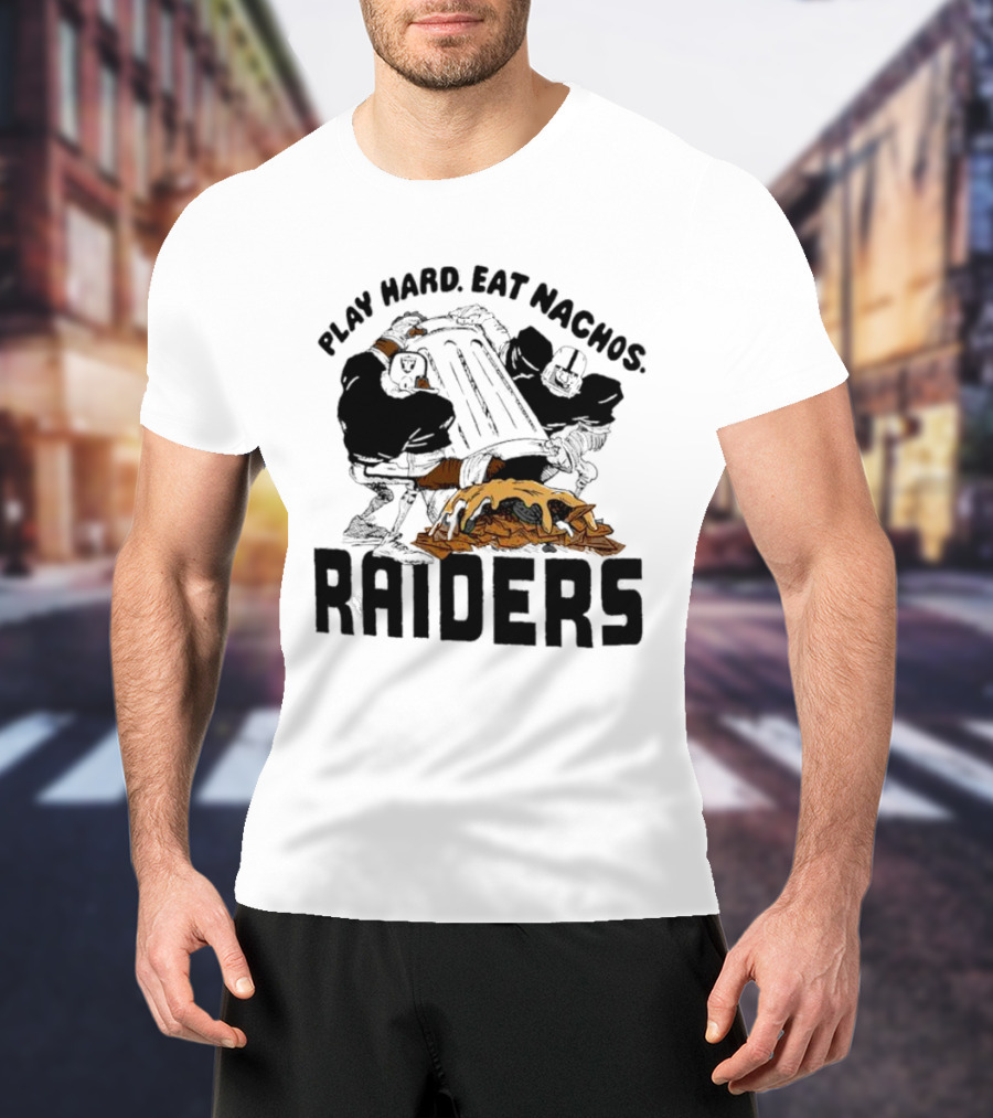 Play Hard Eat Nachos Raiders Football Fans Iconic Sports Team Humor T-Shirt