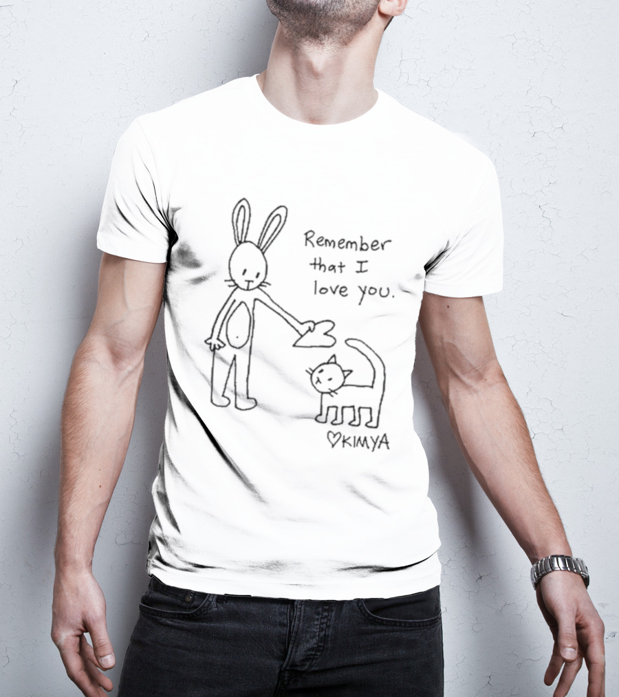 Remember That I Love You Kimya Dawson Bunny Cat Heart Drawing T-Shirt