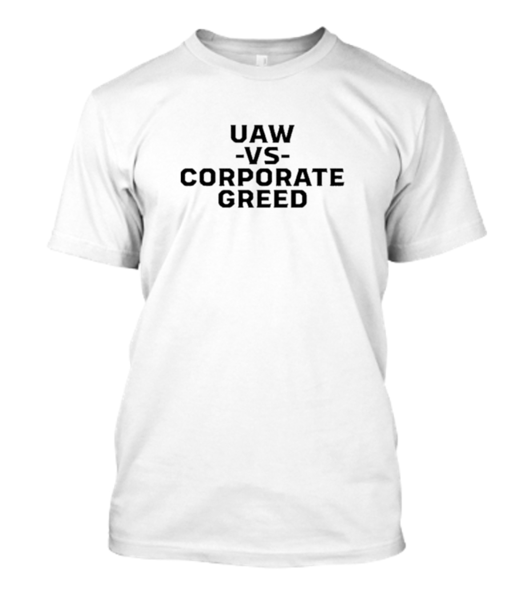 UAW Versus Corporate Greed T-Shirt