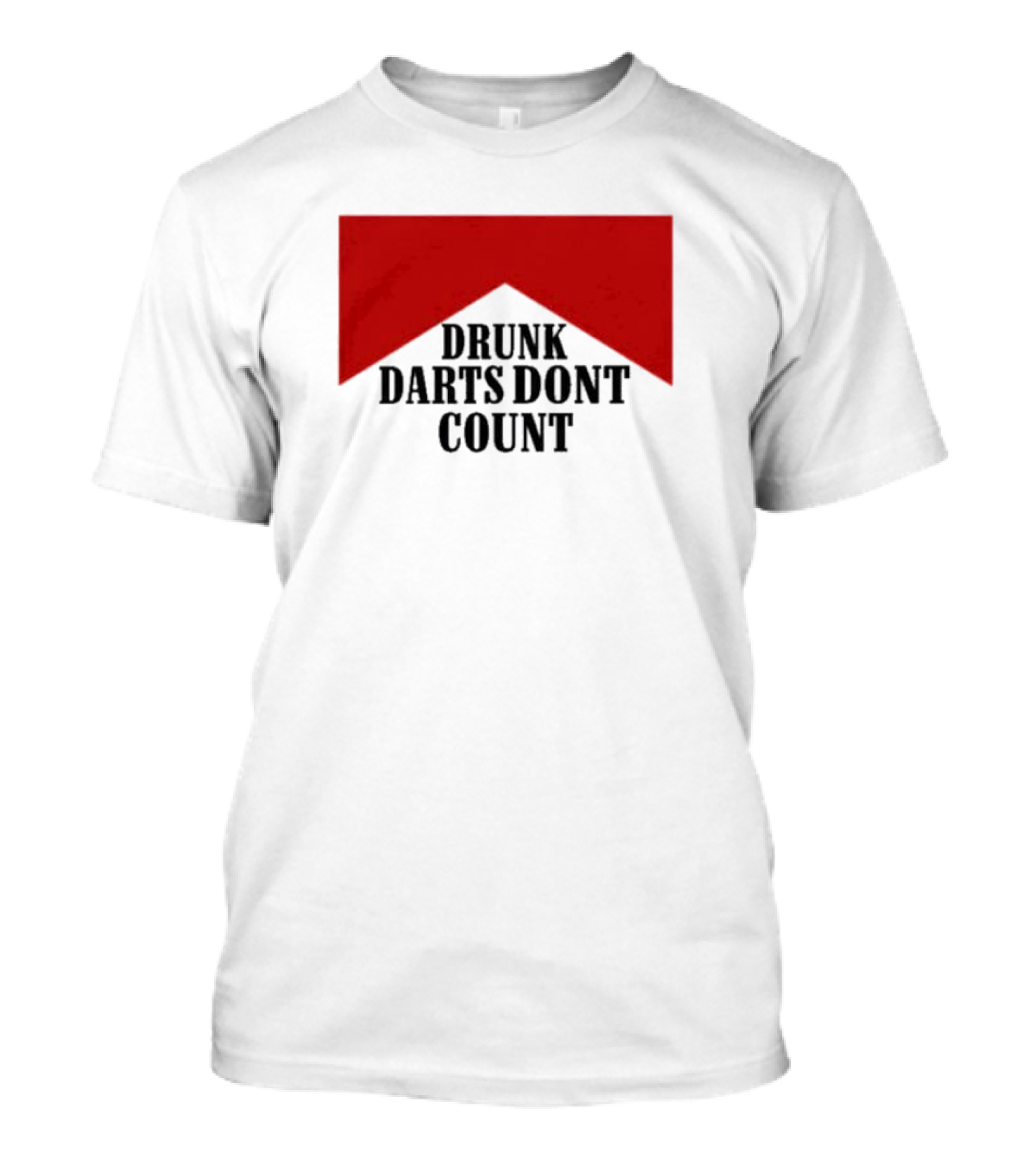 Drunk Darts Don't Count Red Chevron T-Shirt