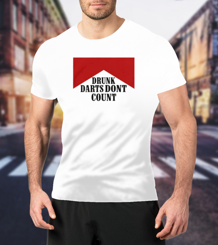Drunk Darts Don't Count Red Chevron T-Shirt