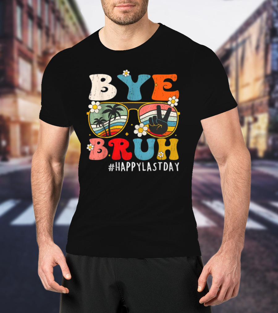 Bye Bruh Palm Tree Peace Sign Sunglasses Retro Vibe T-Shirt