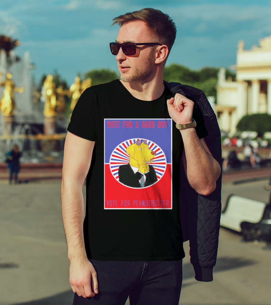 Vote For A Good Boy Mr Peanutbutter Bojack Horseman T-Shirt