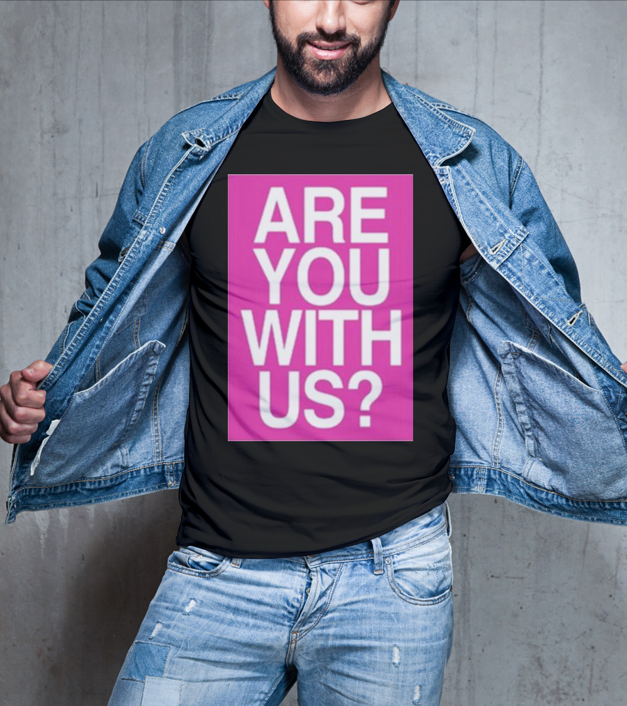 Mike Sievert Are You With Us Pink T-Shirt