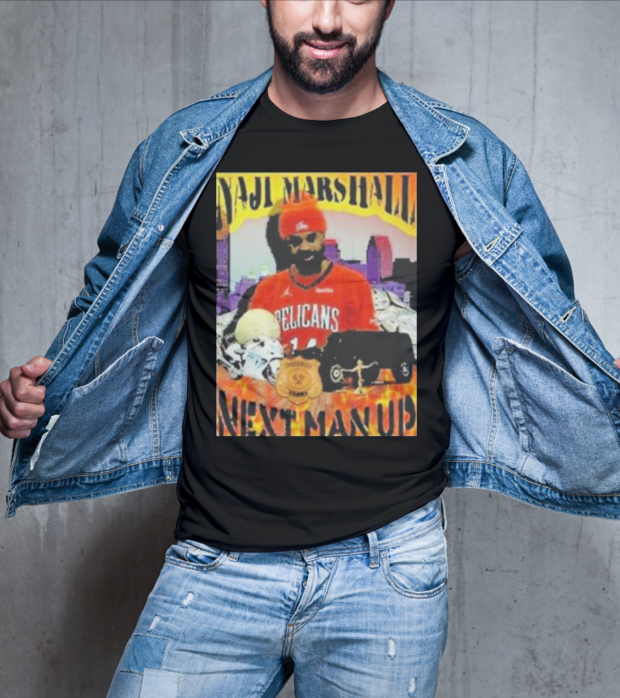 Naji Marshall Pelicans Next Man Up Badge Police Car City Background T-Shirt