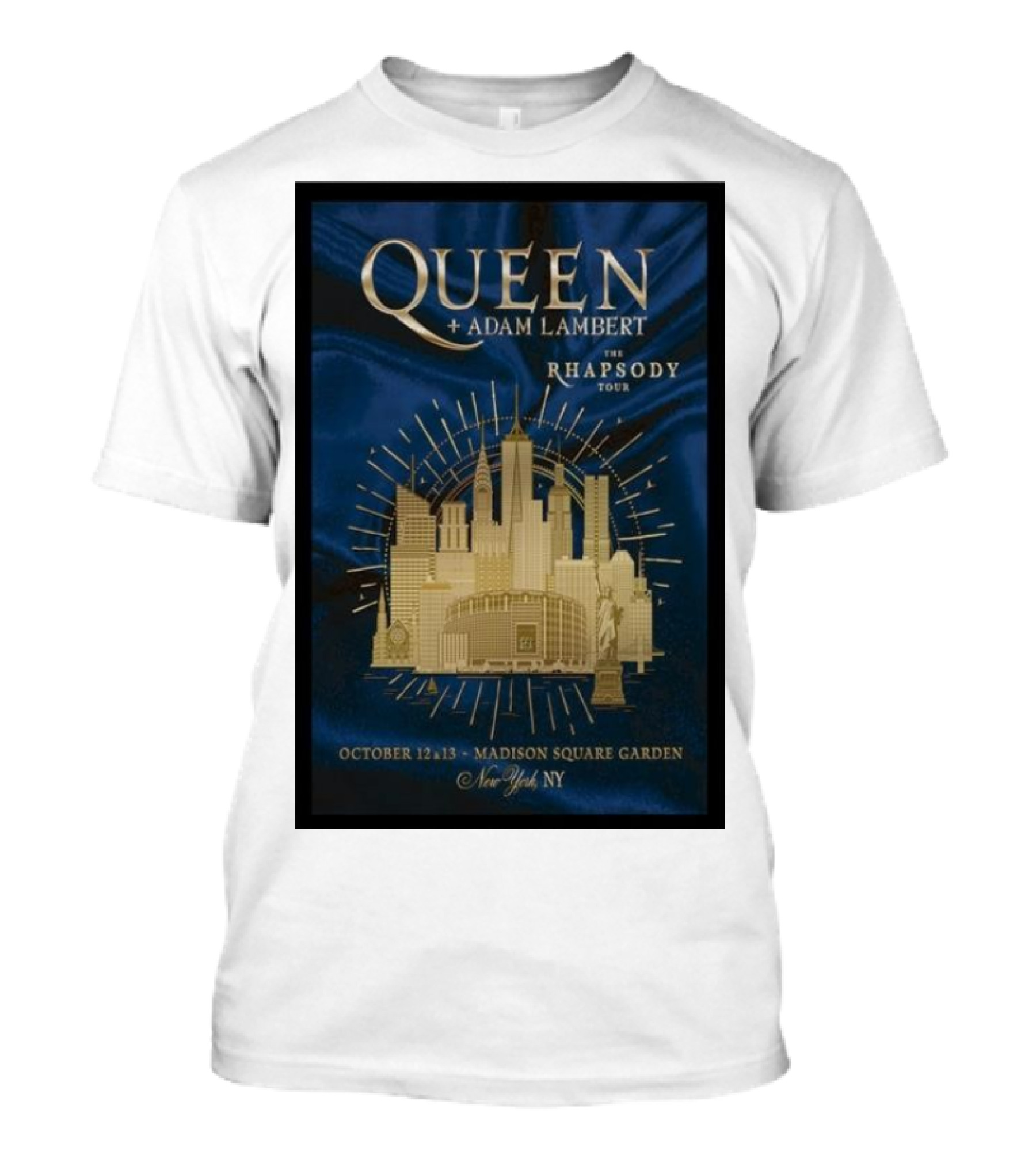 Queen + Adam Lambert The Rhapsody Tour October 12-13 Madison Square Garden New York NY T-Shirt