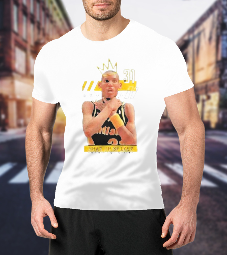 Reggie Miller What Up Spike Choke 31 Basketball T-Shirt