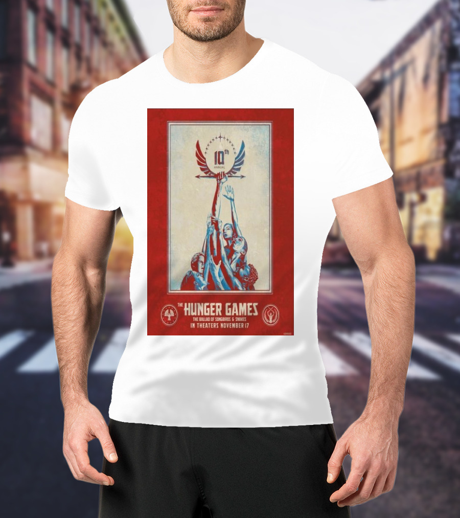 The Hunger Games The Ballad Of Songbirds And Snakes 10th Annual In Theaters November 17 T-Shirt
