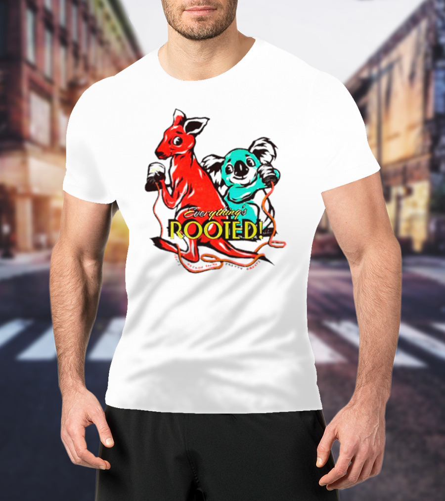 Kangaroo And Koala Everything’s Rooted T-Shirt