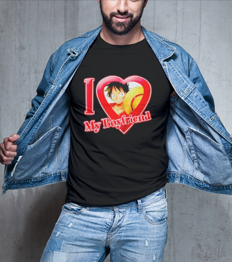 I Love My Boyfriend Luffy One Piece T-Shirt