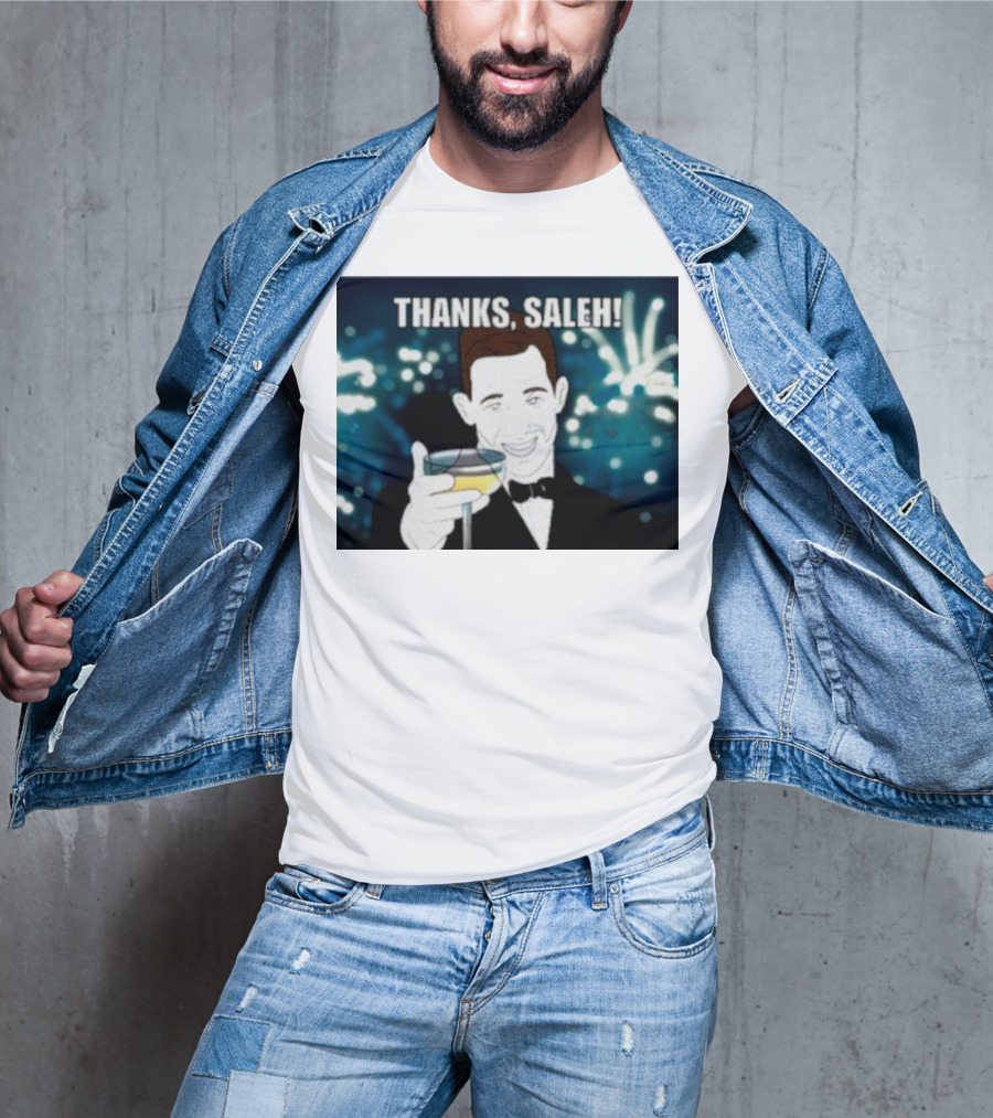Thanks Saleh Wine Toast T-Shirt