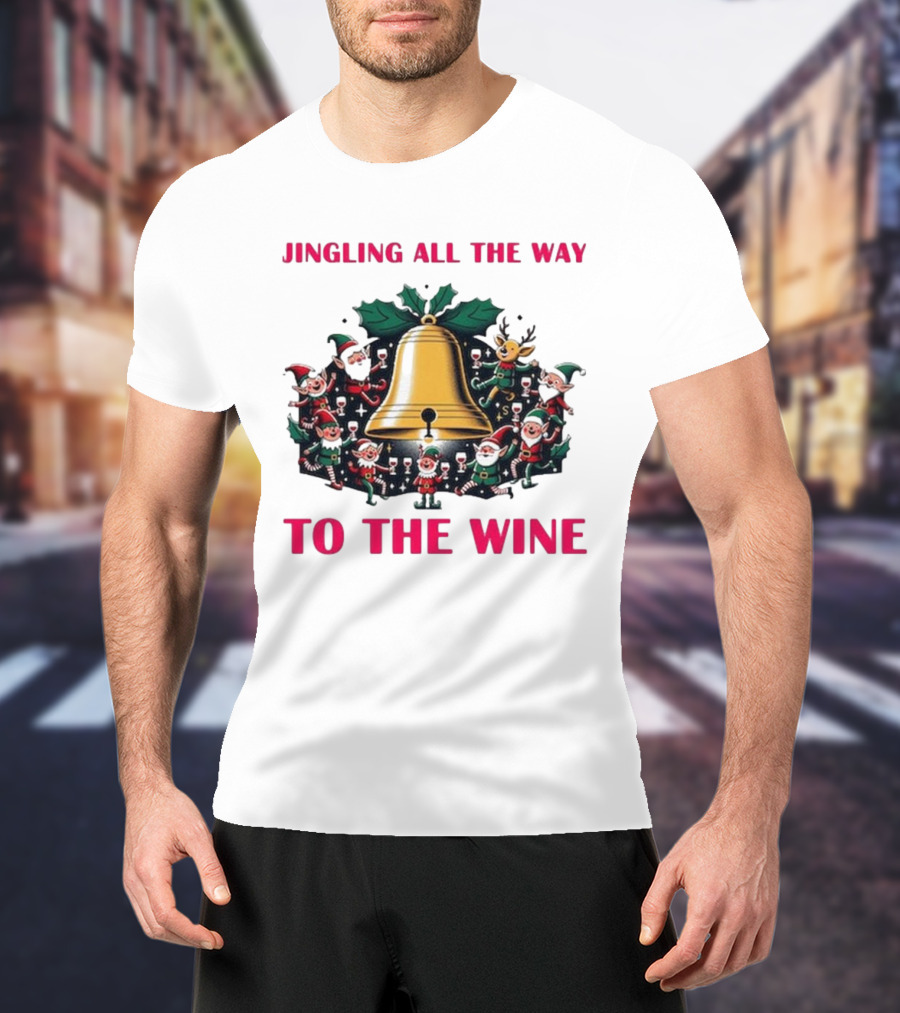 Jingling All The Way To The Wine Christmas Elves And Reindeer Bell T-Shirt