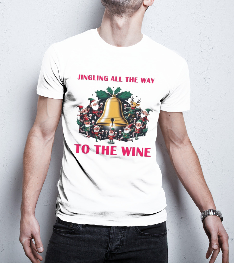 Jingling All The Way To The Wine Christmas Elves And Reindeer Bell T-Shirt