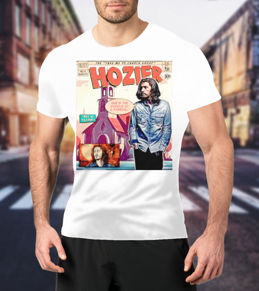 Hozier The Take Me To Church Group Comic Style With Giggle At A Funeral Text T-Shirt