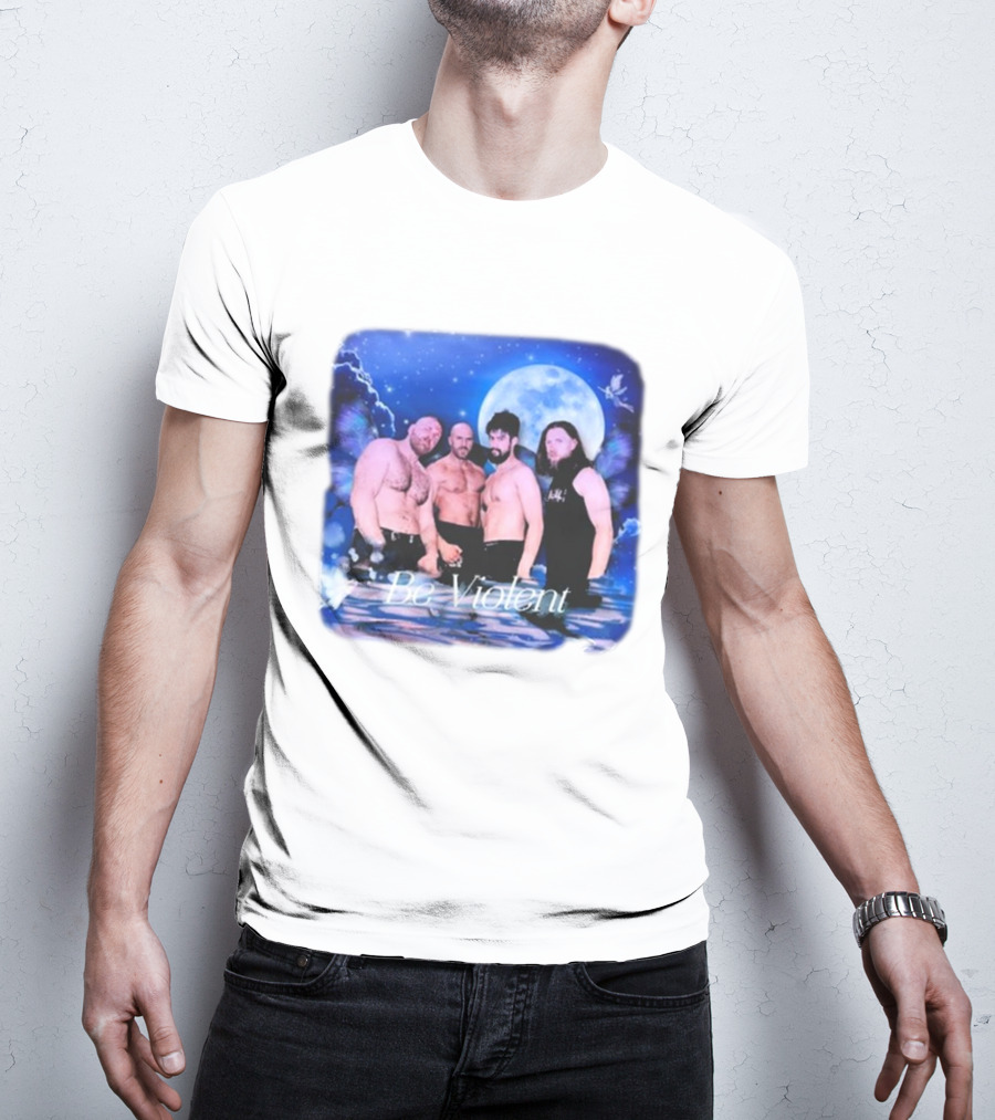 Be Violent Claudio Castagnoli And Friends Moonlight Fantasy T-Shirt
