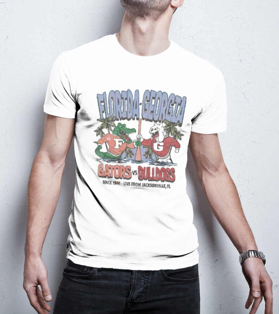 Florida-Georgia Gators Vs Bulldogs Live From Jacksonville FL Since 1945 T-Shirt