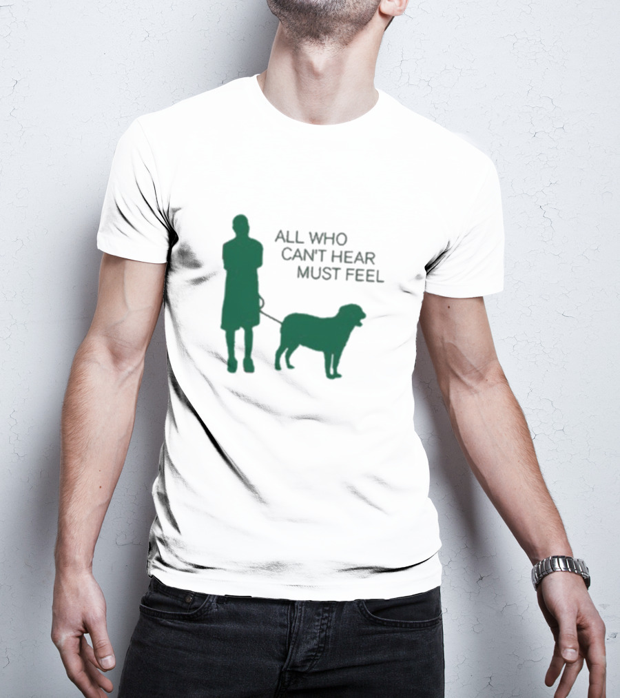Jaboukie The Athena All Who Can’t Hear Must Feel Silhouette Man With Dog T-Shirt