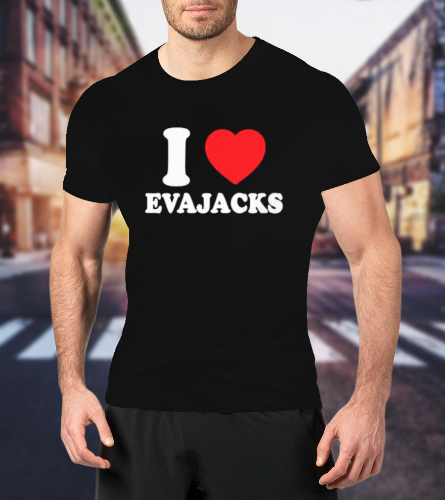 I Heart Evajacks T-Shirt