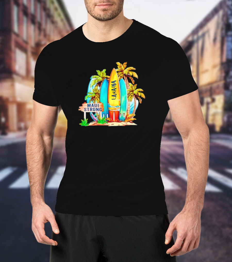 Maui Strong Lahaina Surfboard And Palm Trees Fundraiser T-Shirt