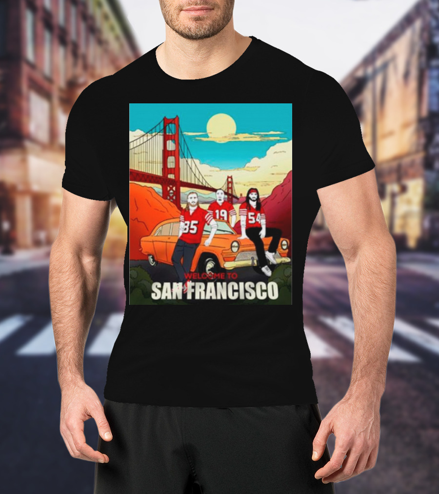 Welcome To San Francisco Golden Gate Bridge Vintage Car Football Jerseys T-Shirt