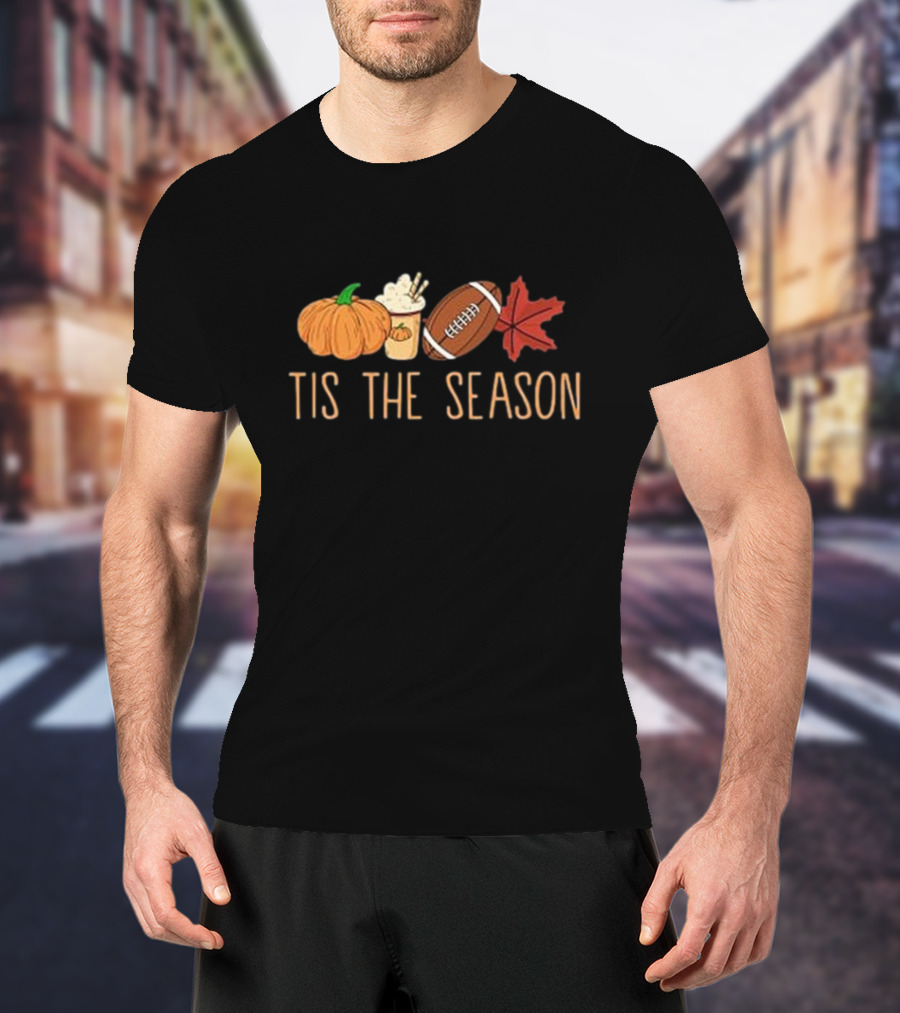 Tis The Season Pumpkin Latte Football And Fall Leaf T-Shirt