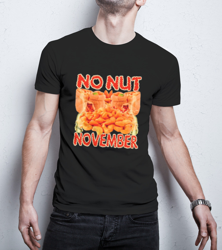 No Nut November Cashew And Pistachio Explosion T-Shirt