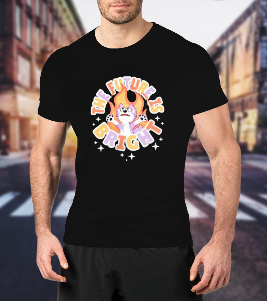 The Future Is Bright Flaming Cartoon Cat With Stars And Flames T-Shirt