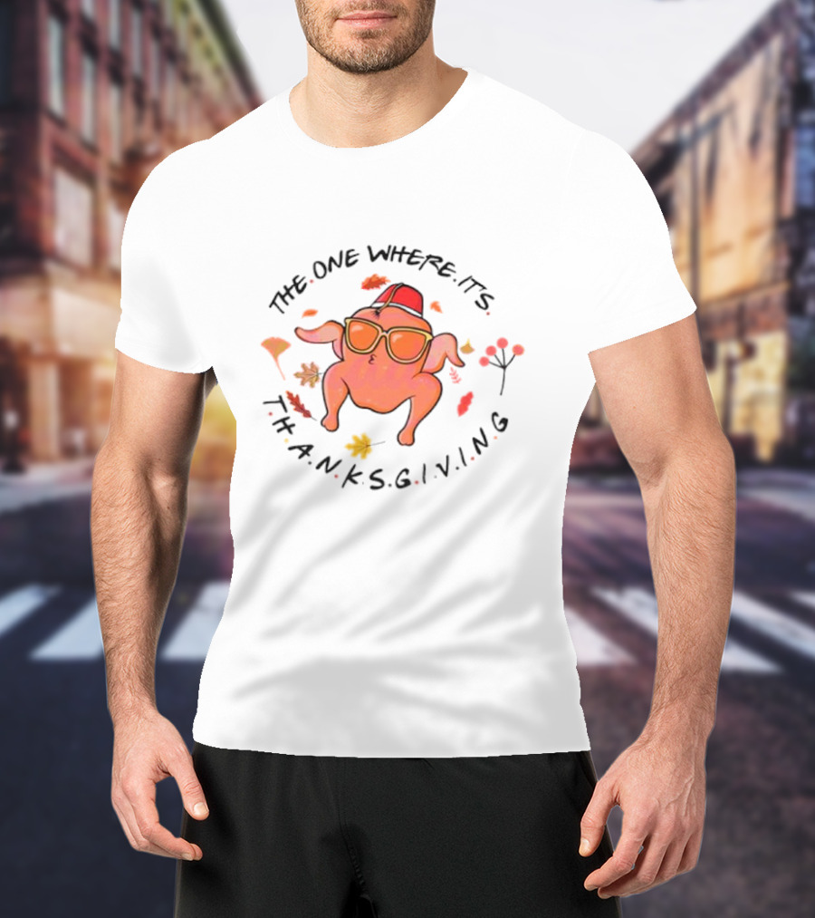 Thanksgiving Friends Turkey In Sunglasses With Fez Hat And Autumn Leaves T-Shirt