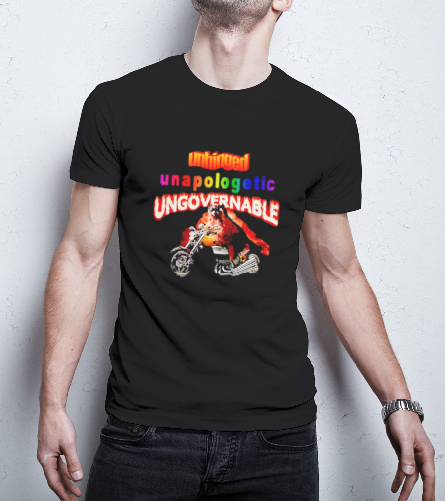 Unhinged Unapologetic Ungovernable Raccoon On Motorcycle T-Shirt