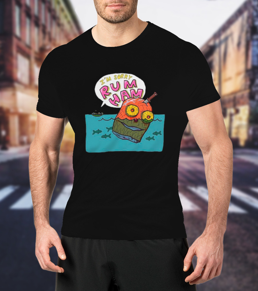 I’m Sorry Rum Ham Cartoon Floating In Water With Knife And Fish T-Shirt