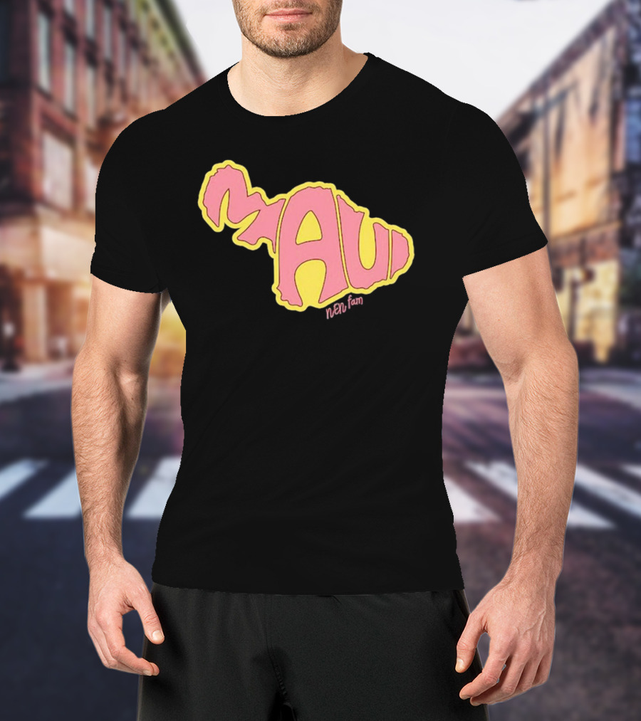 Maui Island MAUI Nen Fam T-Shirt
