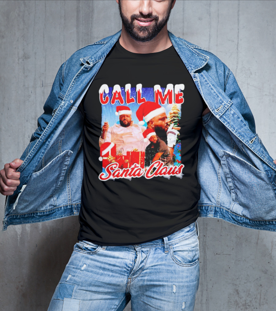 Call Me Santa Claus DJ Khaled Christmas Image T-Shirt