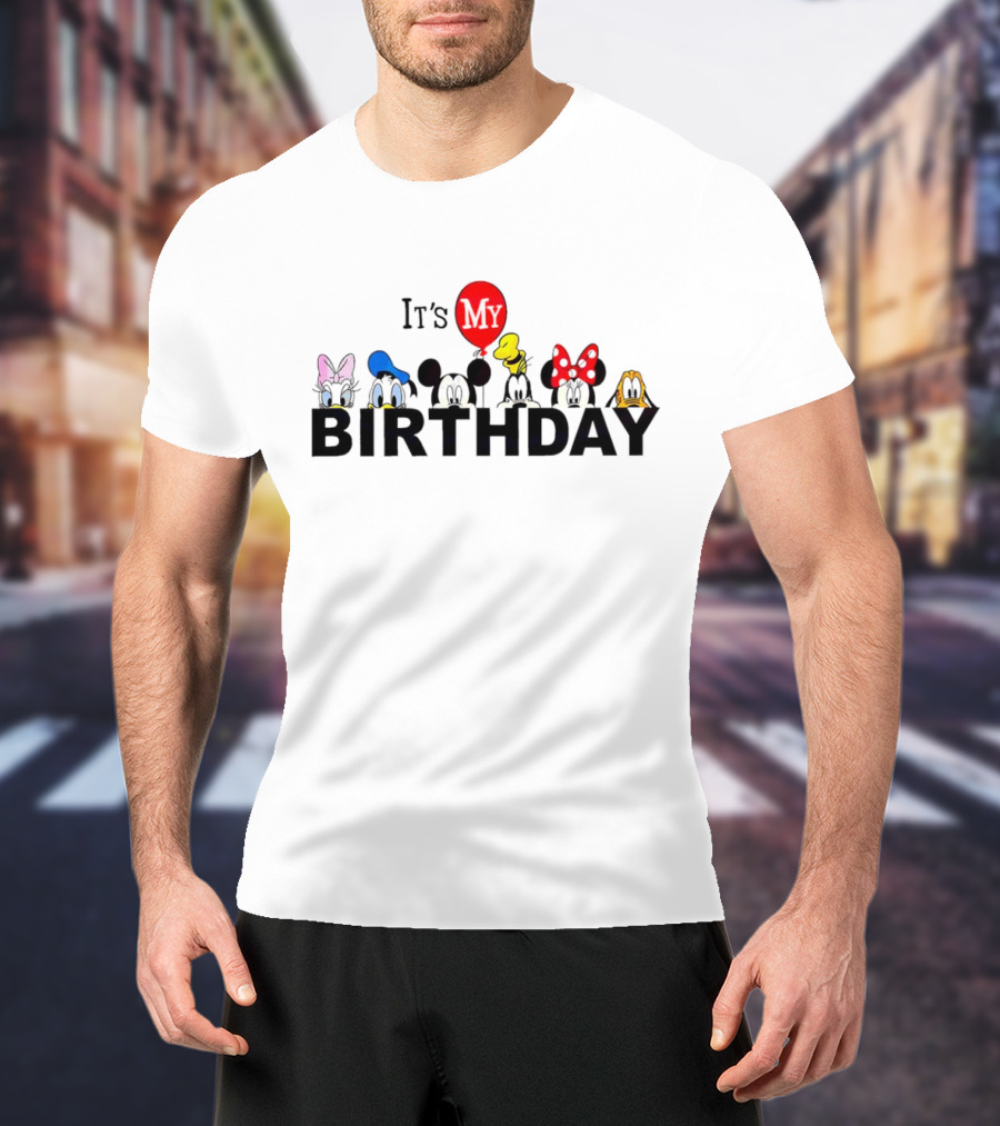 It's My Birthday Disney Characters Mickey Minnie Donald Balloon T-Shirt