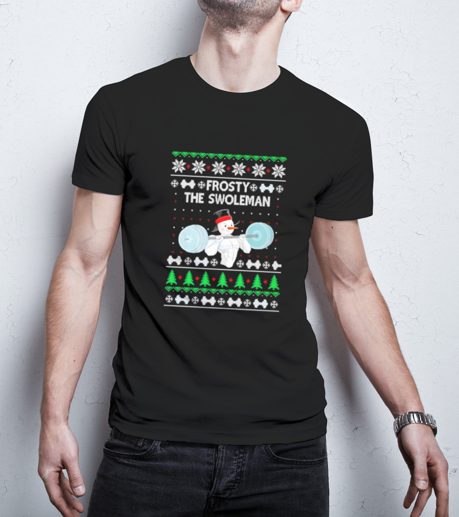 Frosty The Swoleman Snowman Lifting Weights Ugly Christmas T-Shirt