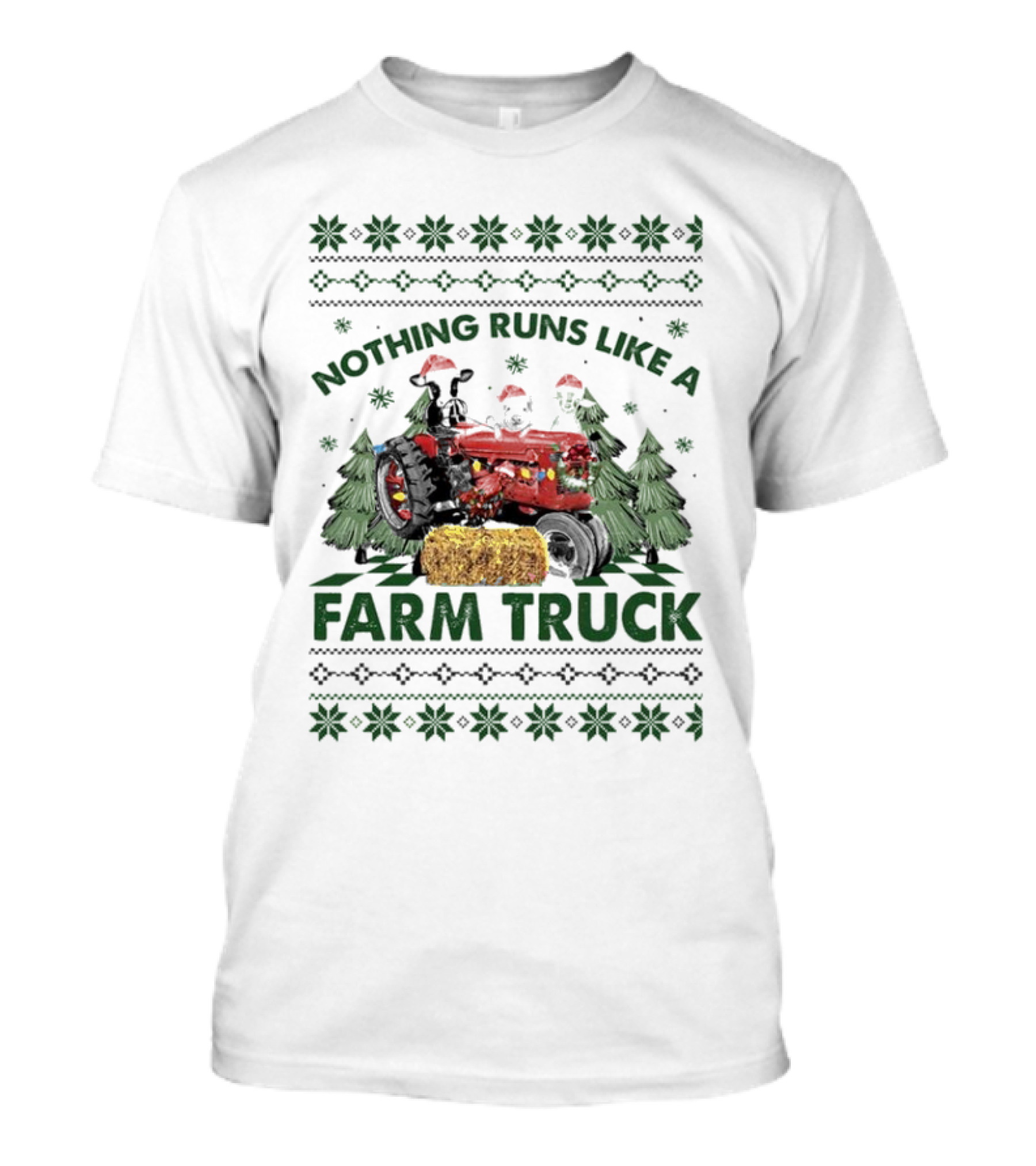 Nothing Runs Like A Farm Truck Festive Tractor Christmas Trees Hay Bale T-Shirt