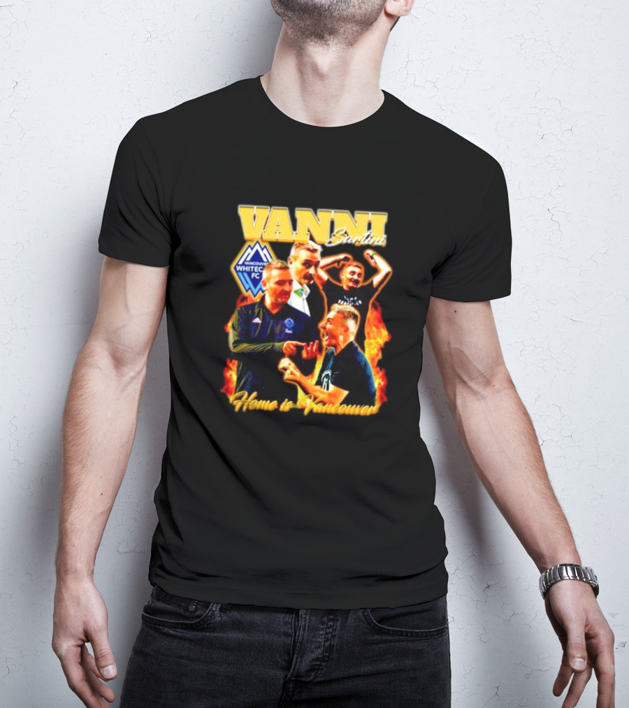 Vanni Sartini Vancouver Whitecaps FC Home Is Vancouver Bootleg T-Shirt