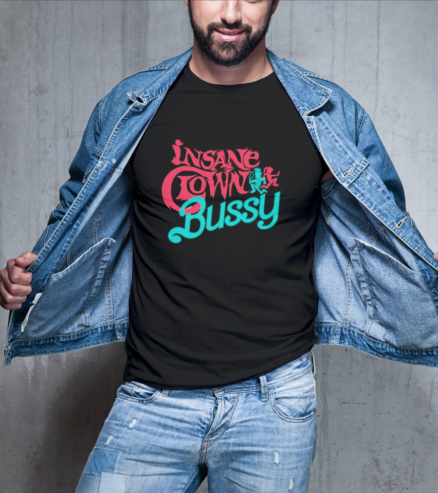 Insane Clown Bussy T-Shirt