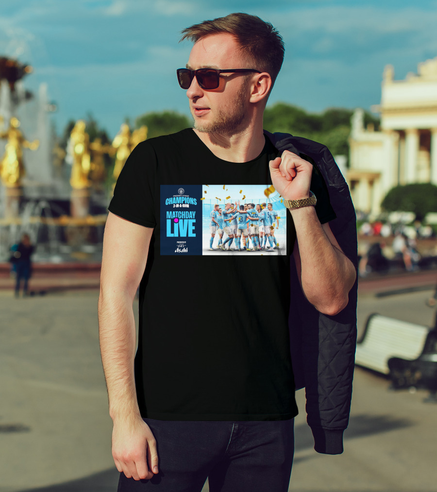 Premier League Champions Manchester City 3-In-A-Row Matchday Live Presented By Dry Asahi T-Shirt