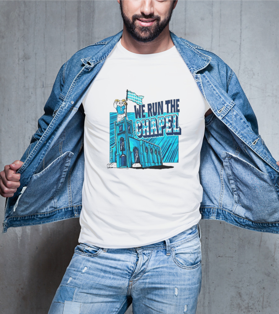 North Carolina Tar Heels We Run The Chapel Ram Mascot On Tower With Flag T-Shirt