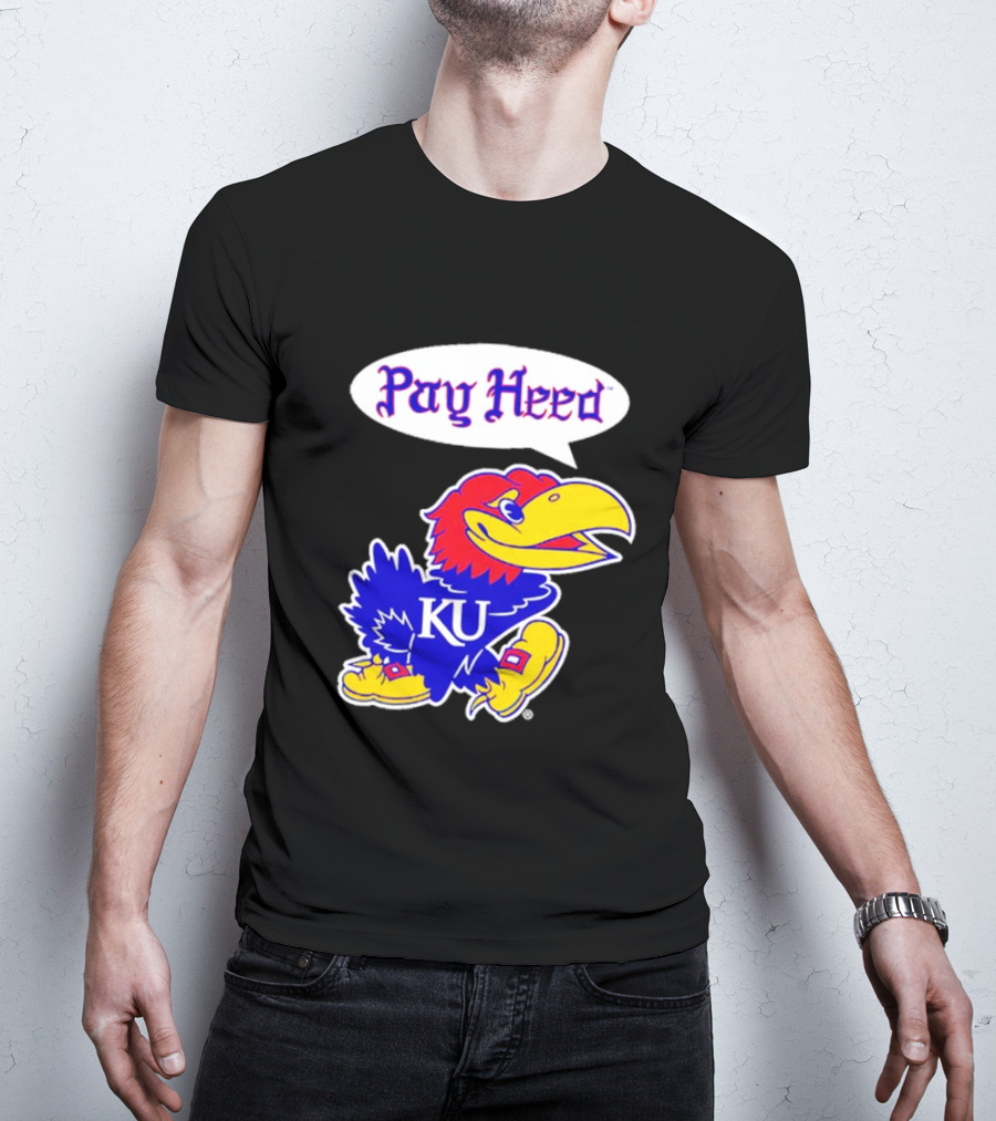 Kansas Jayhawks Pay Heed KU T-Shirt