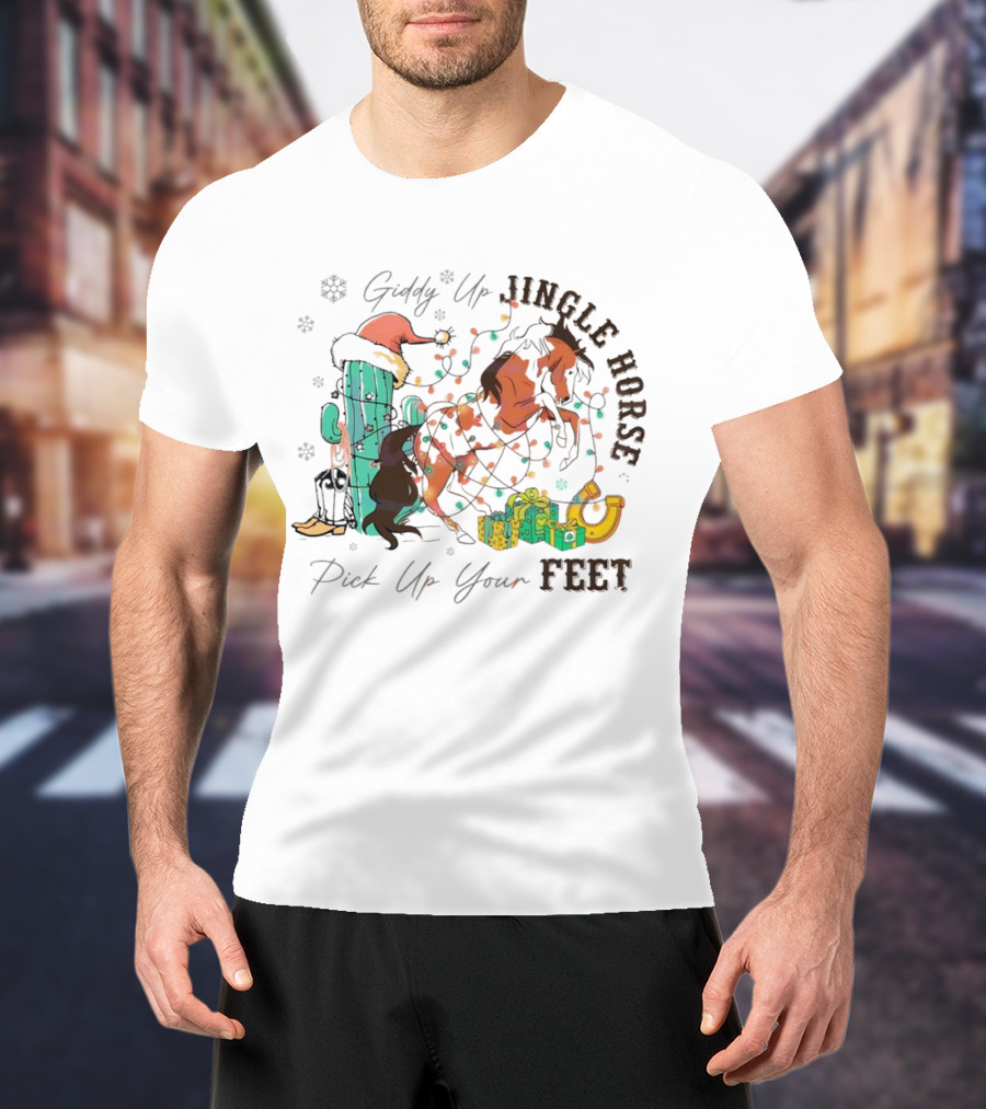 Giddy Up Jingle Horse Pick Up Your Feet Cactus With Santa Hat And Gifts T-Shirt
