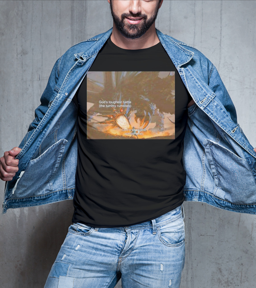 God's Toughest Battle The Tummy Rumblies God's Strongest Warrior Me Epic Scene T-Shirt