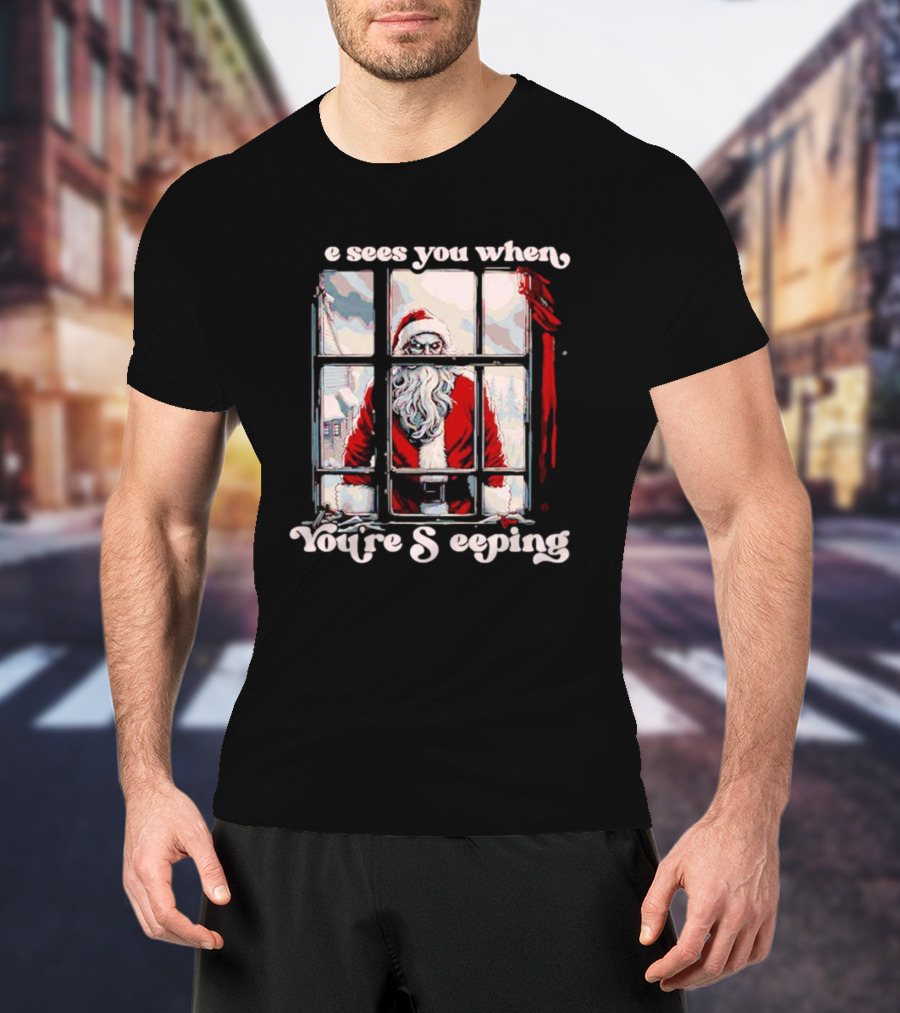 He Sees You When You're Sleeping Santa Horror Window Scene T-Shirt
