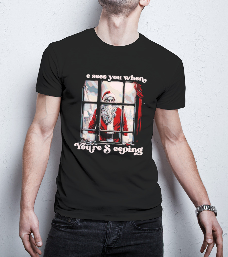 He Sees You When You're Sleeping Santa Horror Window Scene T-Shirt