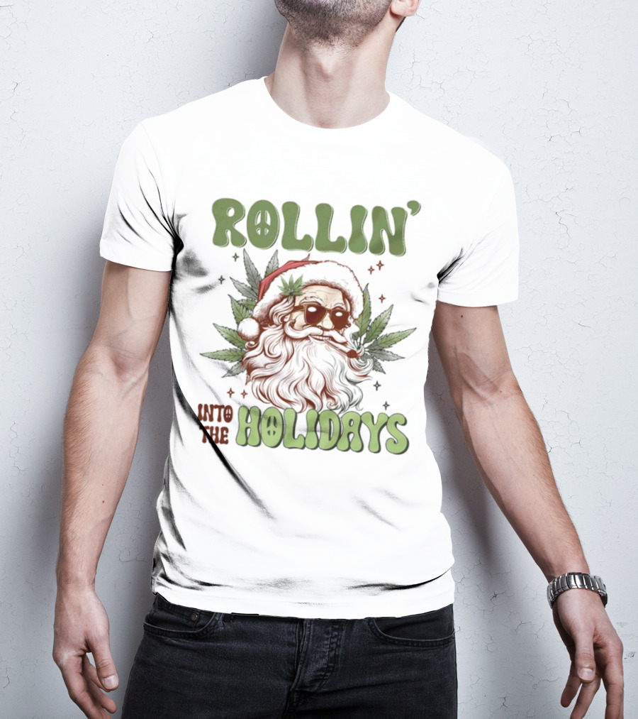 Rollin' Into The Holidays Santa Weed Christmas T-Shirt