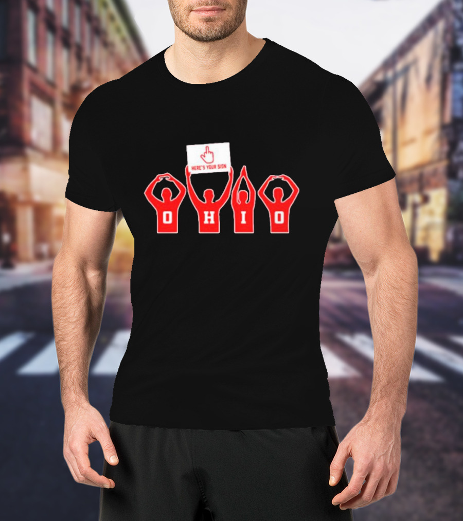 Ohio State Buckeyes O-H-I-O Here's Your Sign Gesture T-Shirt